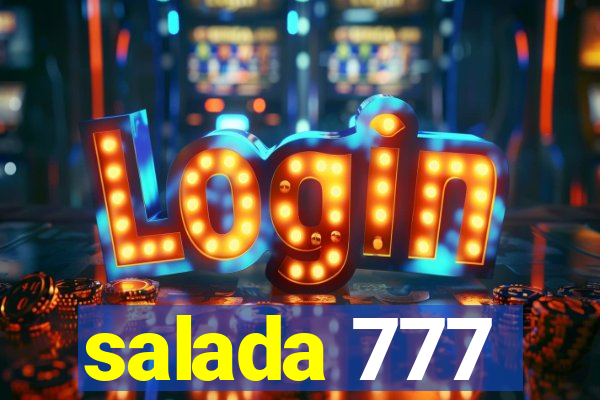 salada 777